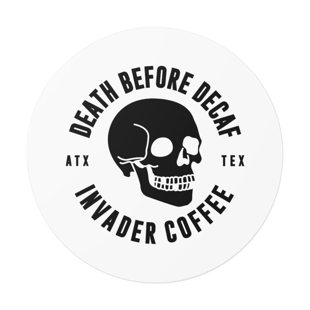 Death Before Decaf